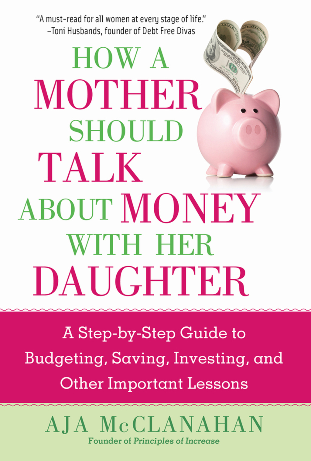 How a Mother Should Talk About Money with Her Daughter A Step-by-Step Guide to Budgeting, Saving, Investing, and Other Important Lessons - (PDF/EPUB Version)