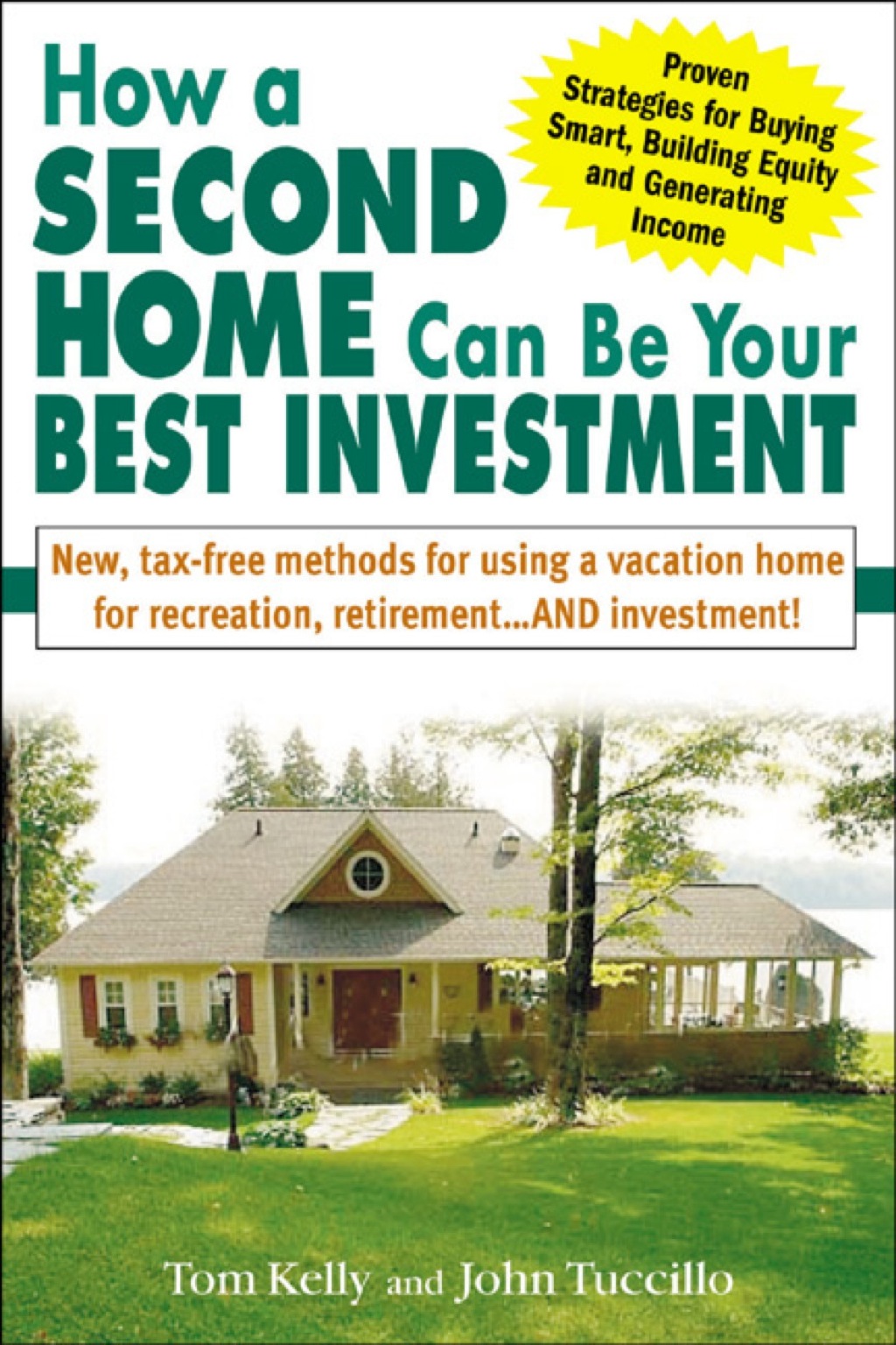How a Second Home Can Be Your Best Investment 1st Edition - (PDF/EPUB Version)