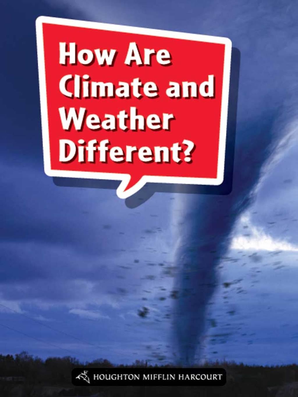 How Are Climate and Weather Different? 1st Edition - (PDF/EPUB Version)