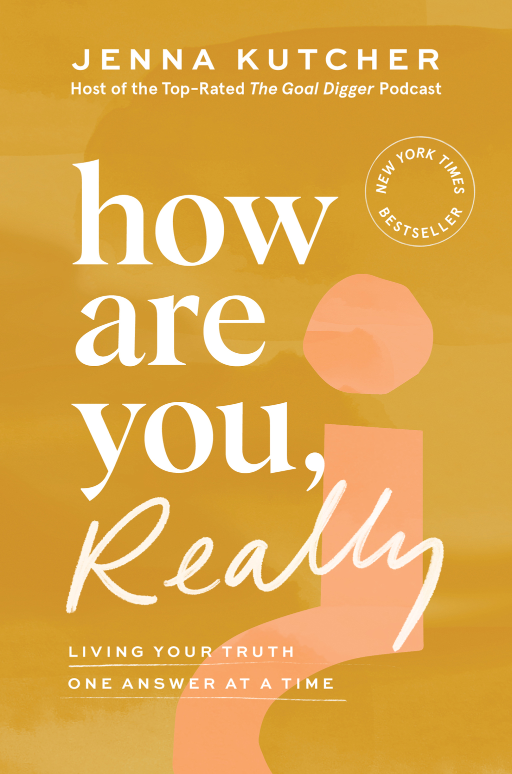 How Are You, Really? Living Your Truth One Answer at a Time - (PDF/EPUB Version)