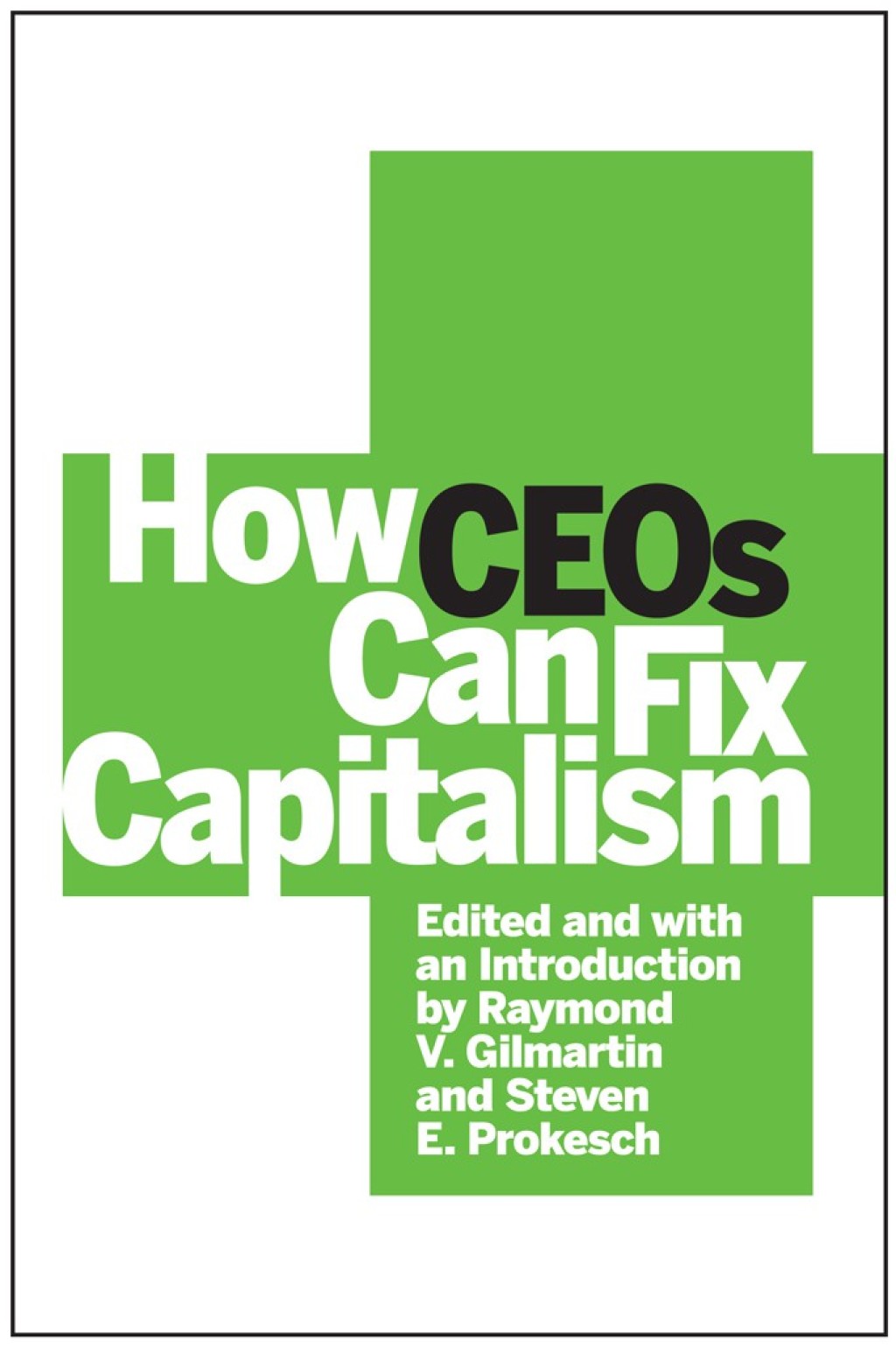 How CEOs Can Fix Capitalism - (PDF/EPUB Version)
