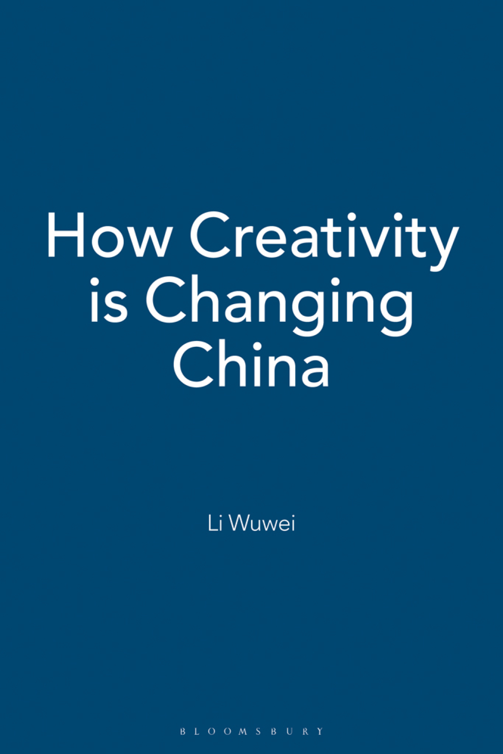 How Creativity is Changing China 1st Edition - (PDF/EPUB Version)