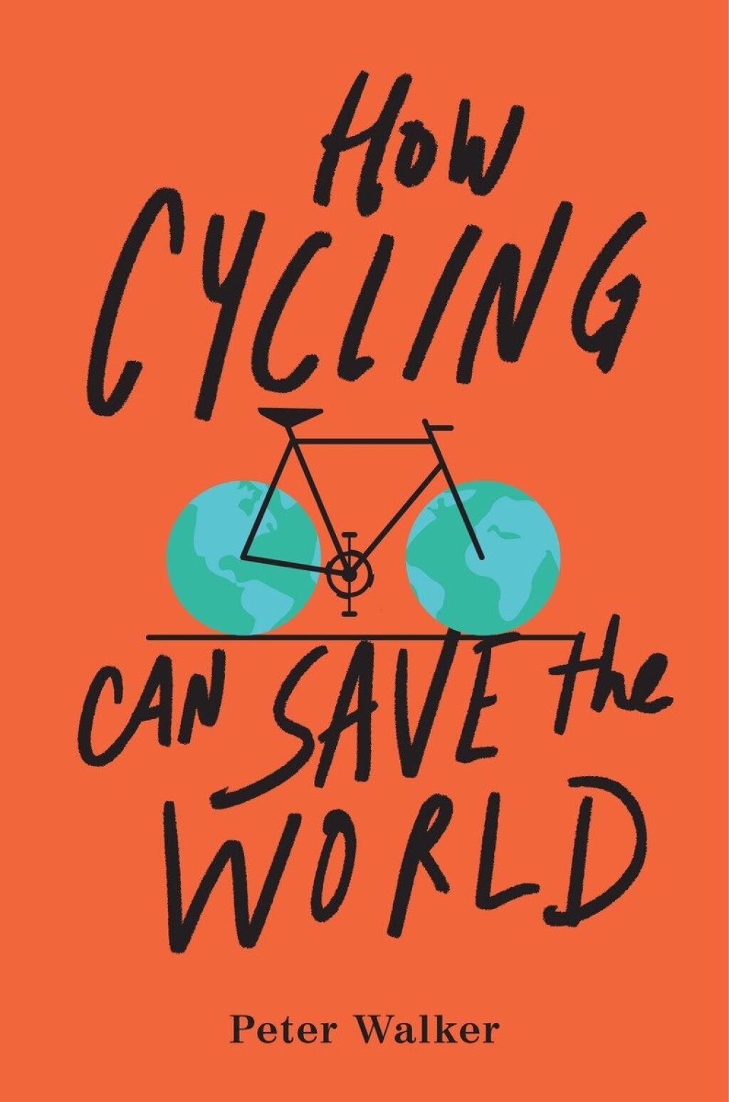 How Cycling Can Save the World - (PDF/EPUB Version)