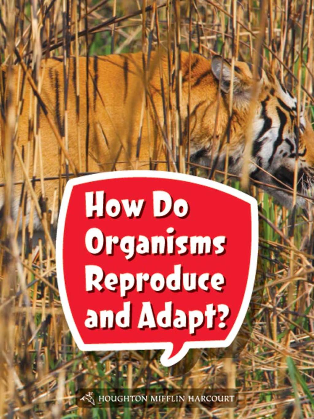 How Do Organisms Reproduce and Adapt? 1st Edition - (PDF/EPUB Version)