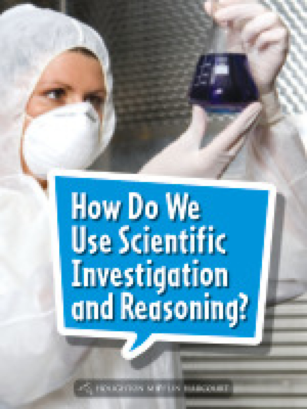 How Do We Use Scientific Investigation and Reasoning? 1st Edition - (PDF/EPUB Version)