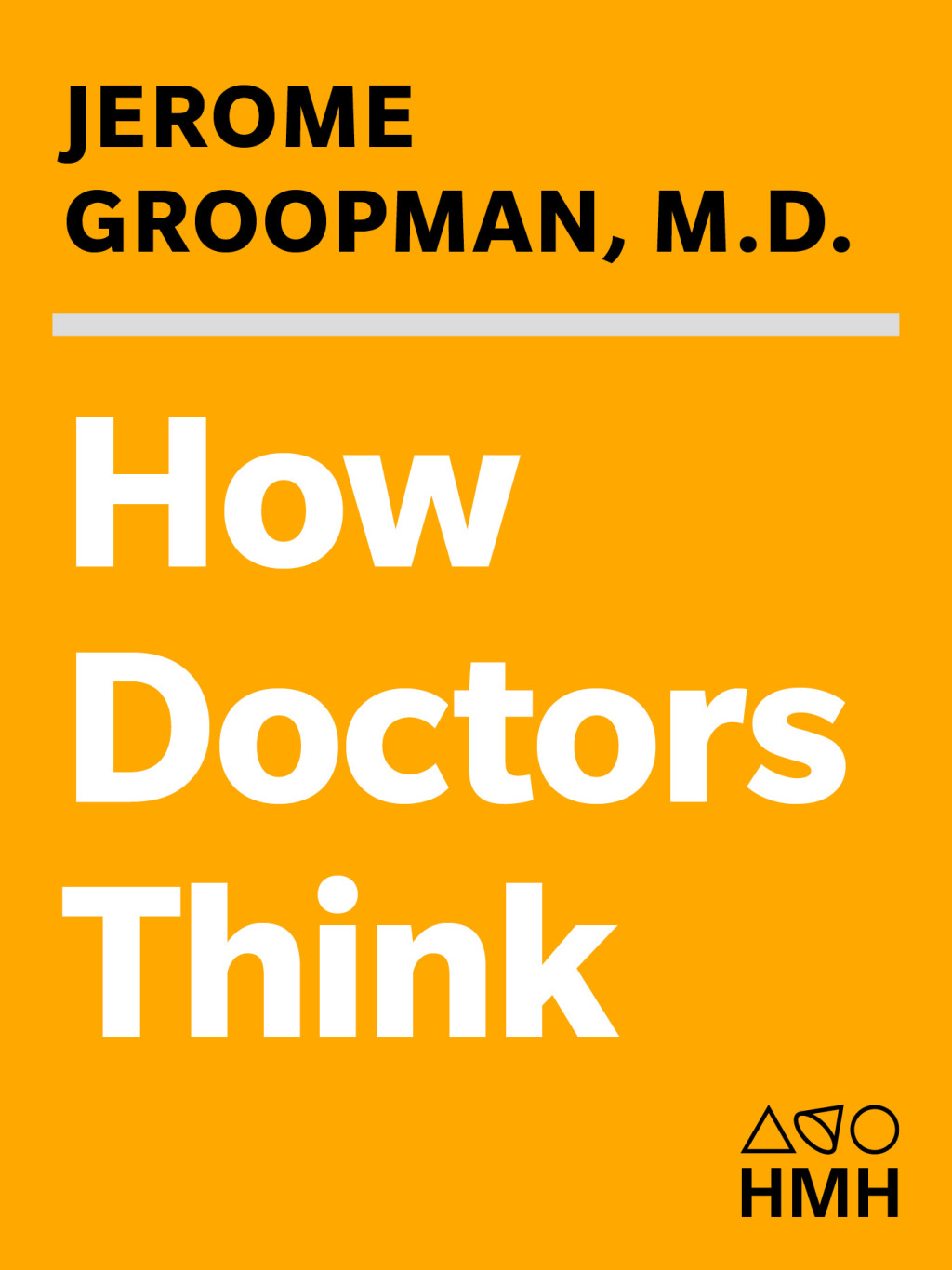 How Doctors Think - (PDF/EPUB Version)