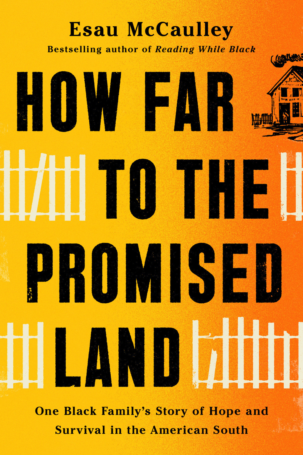 How Far to the Promised Land One Black Family's Story of Hope and Survival in the American South - (PDF/EPUB Version)