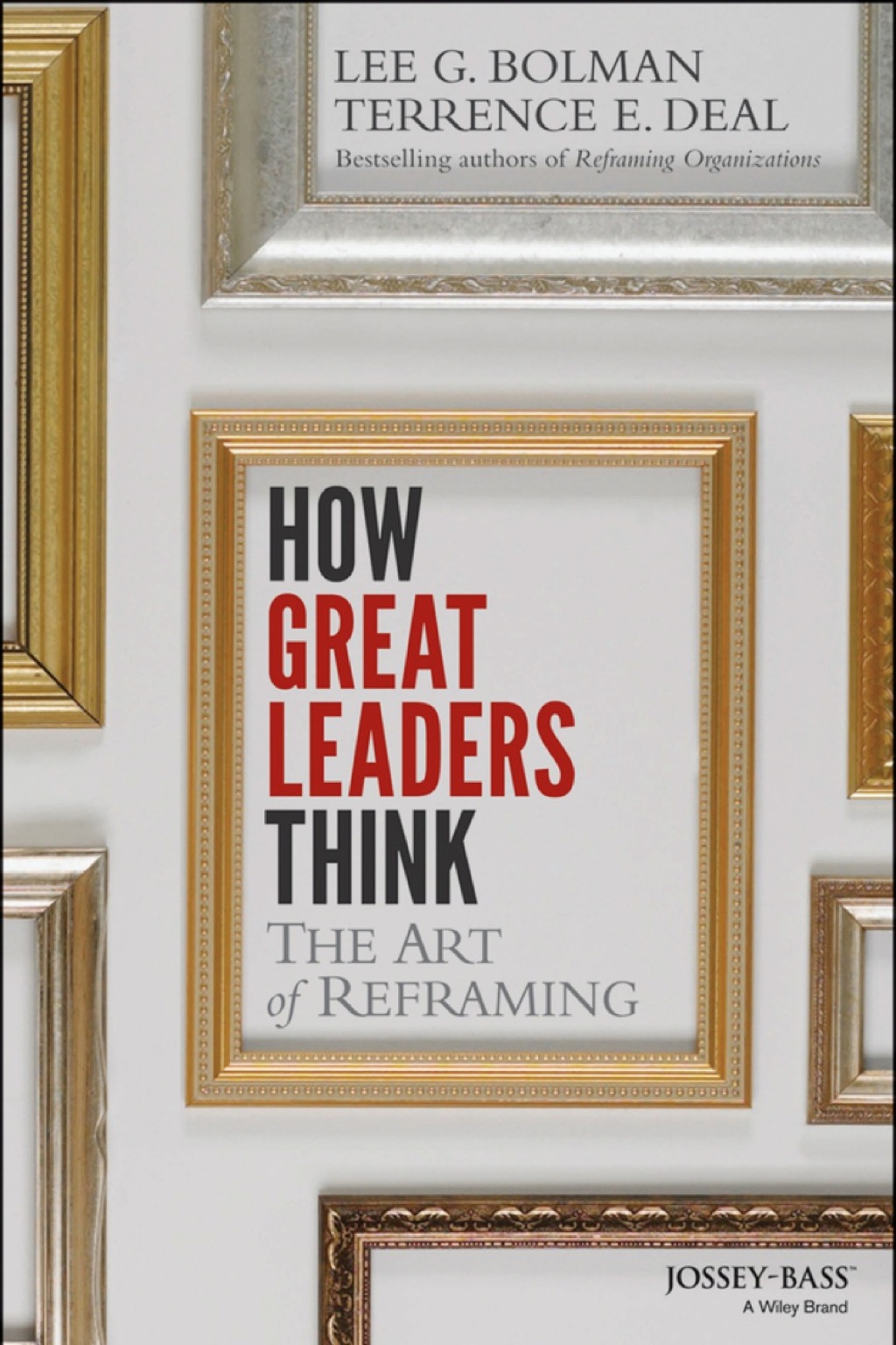 How Great Leaders Think: The Art of Reframing 1st Edition - (PDF/EPUB Version)