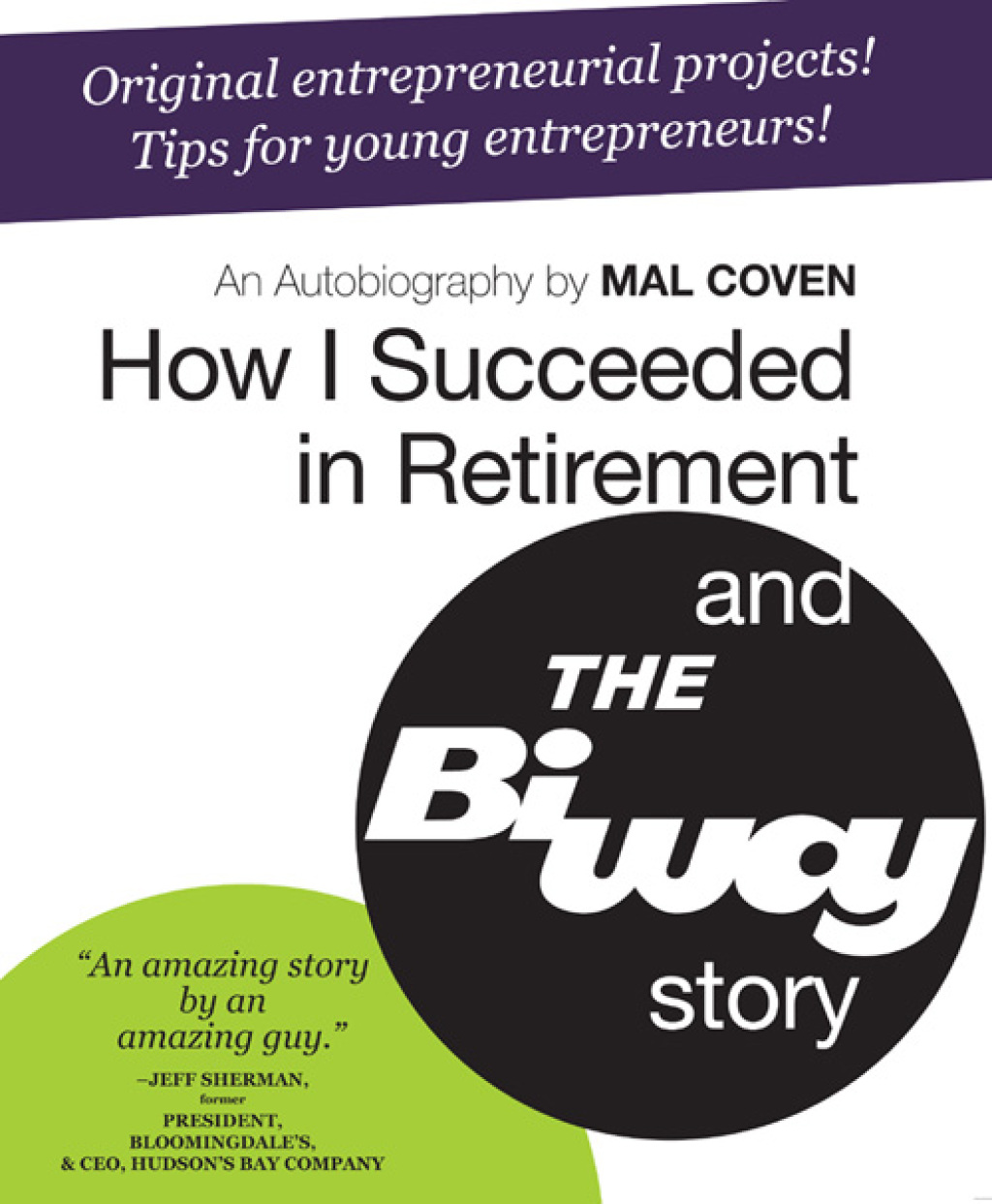 How I Succeeded in Retirement and the Biway Story - (PDF/EPUB Version)