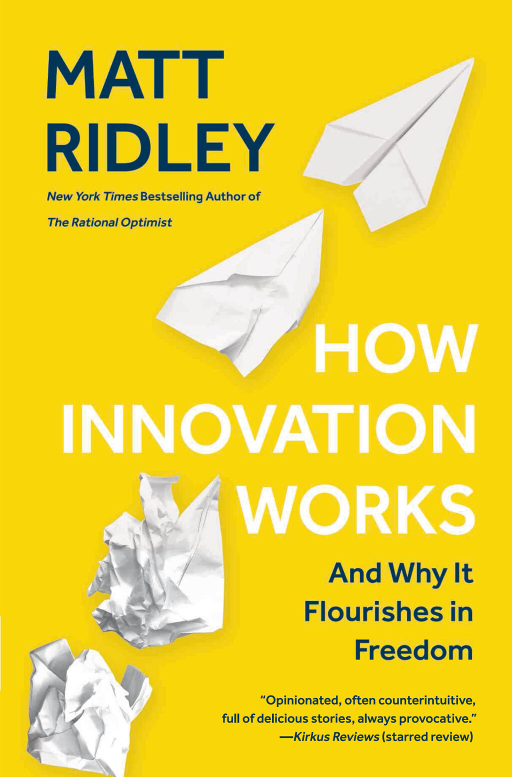 How Innovation Works And Why It Flourishes in Freedom - (PDF/EPUB Version)