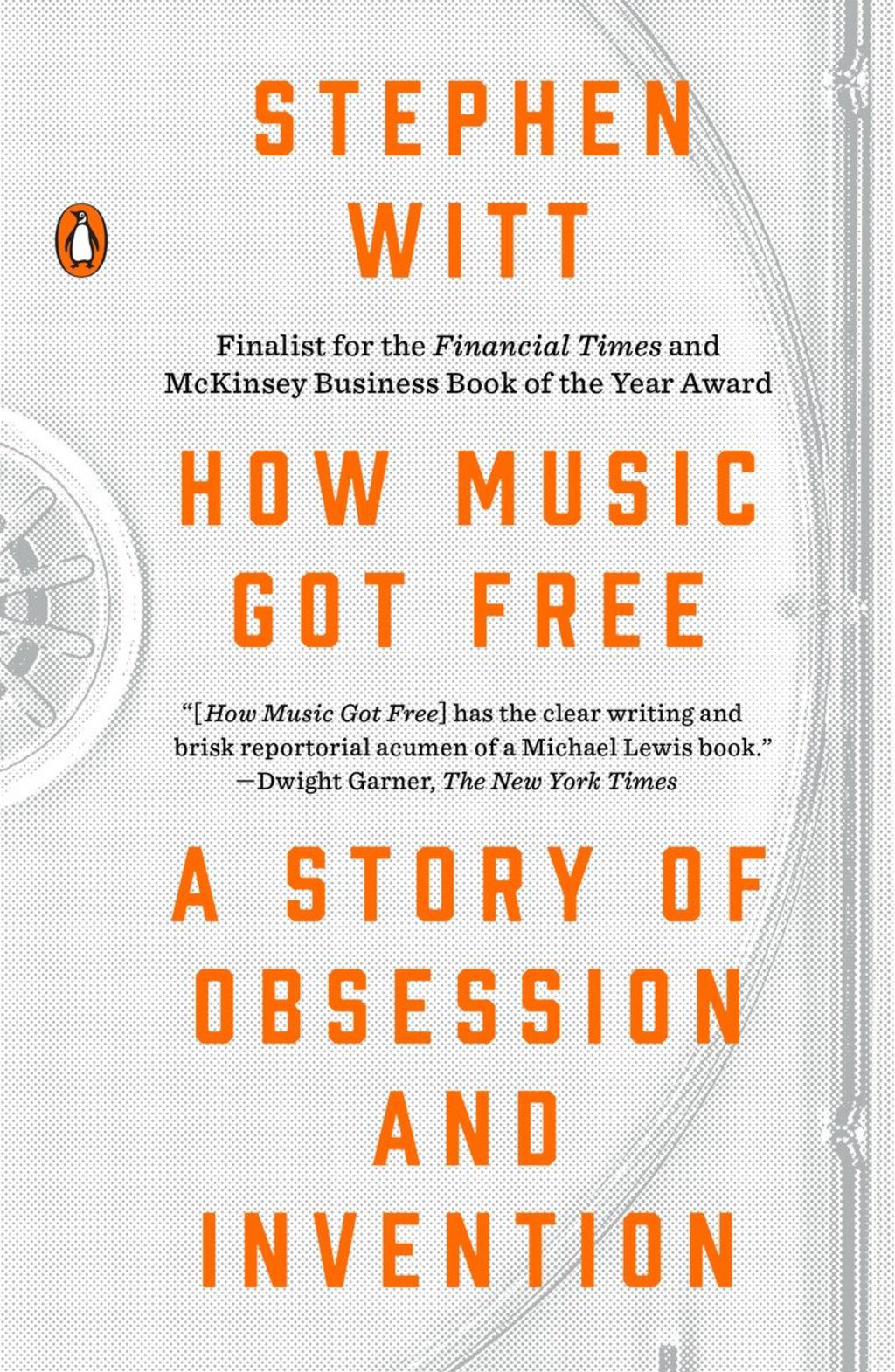 How Music Got Free A Story of Obsession and Invention - (PDF/EPUB Version)