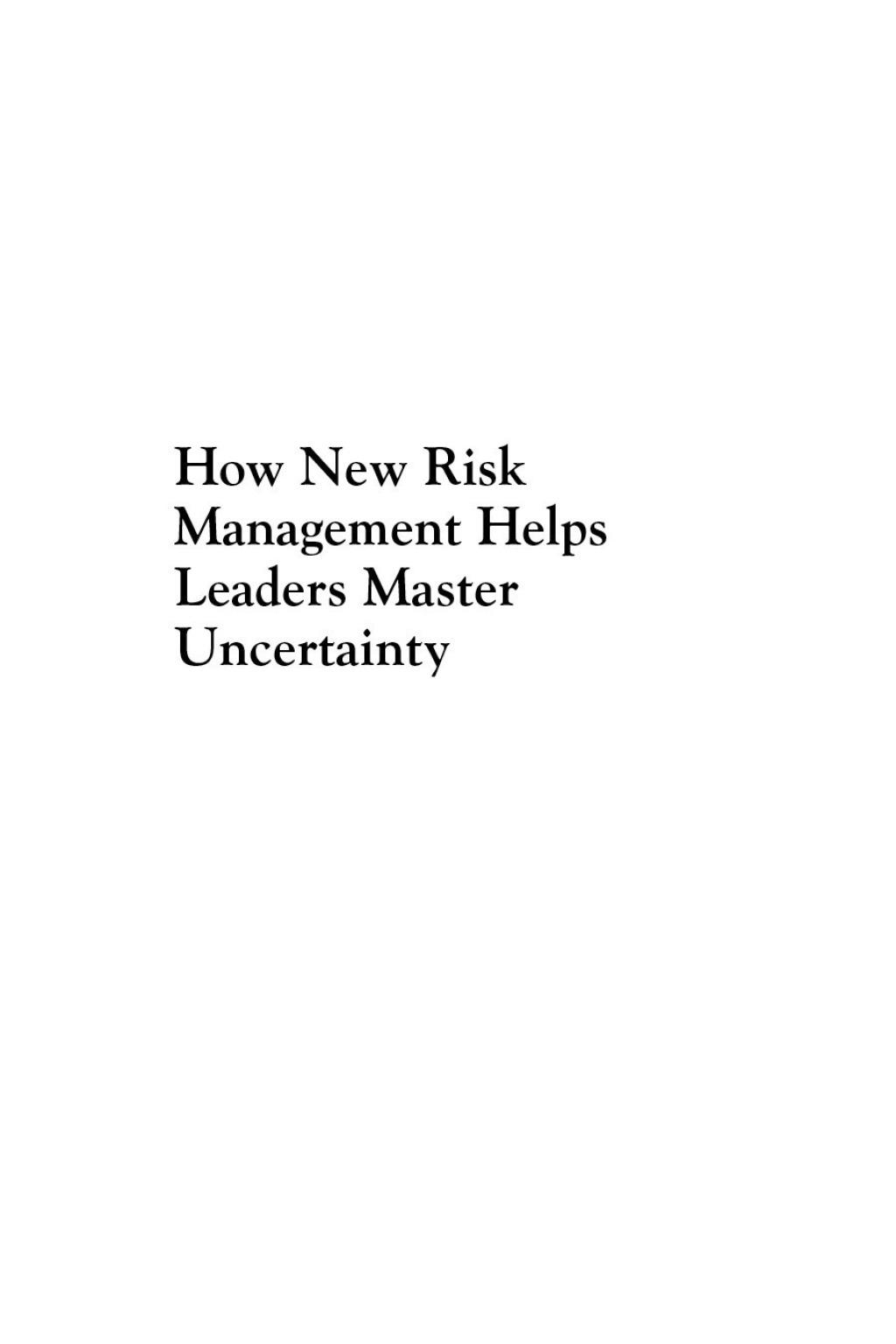 How New Risk Management Helps Leaders Master Uncertainty - (PDF/EPUB Version)
