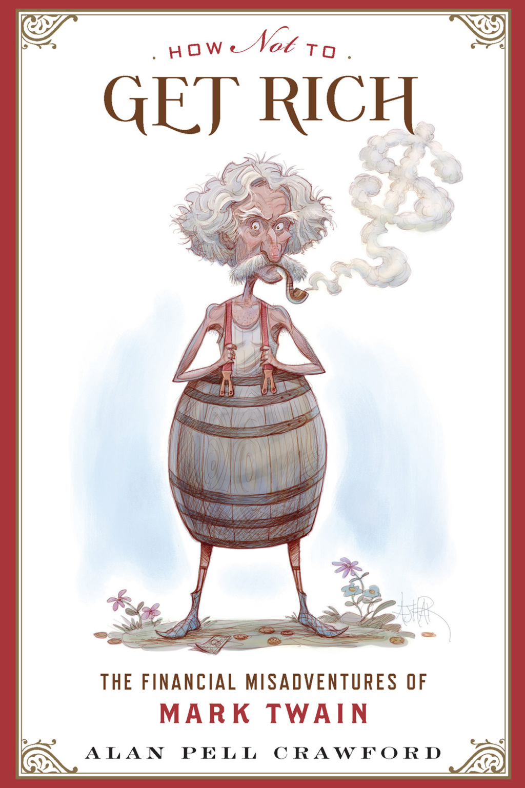How Not to Get Rich The Financial Misadventures of Mark Twain - (PDF/EPUB Version)