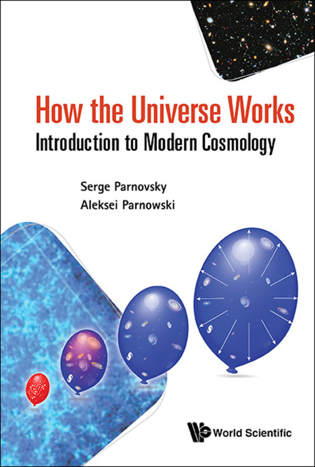 How the Universe Works: Introduction to Modern Cosmology - (PDF/EPUB Version)