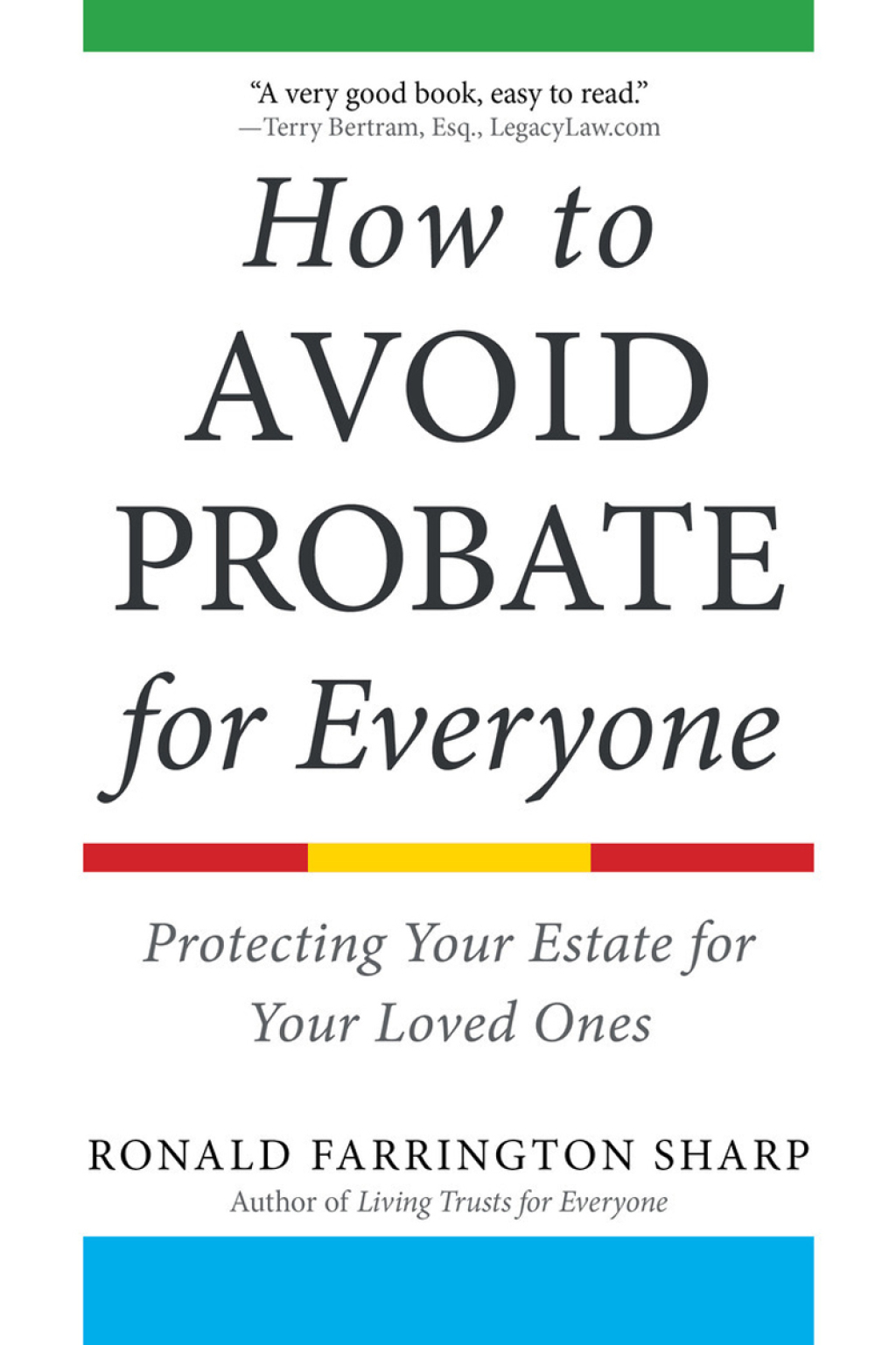 How to Avoid Probate for Everyone Protecting Your Estate for Your Loved Ones - (PDF/EPUB Version)