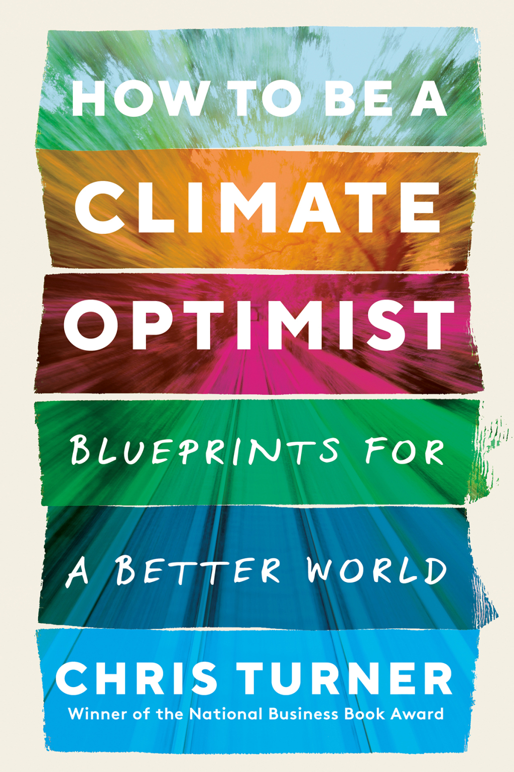 How to Be a Climate Optimist Blueprints for a Better World - (PDF/EPUB Version)