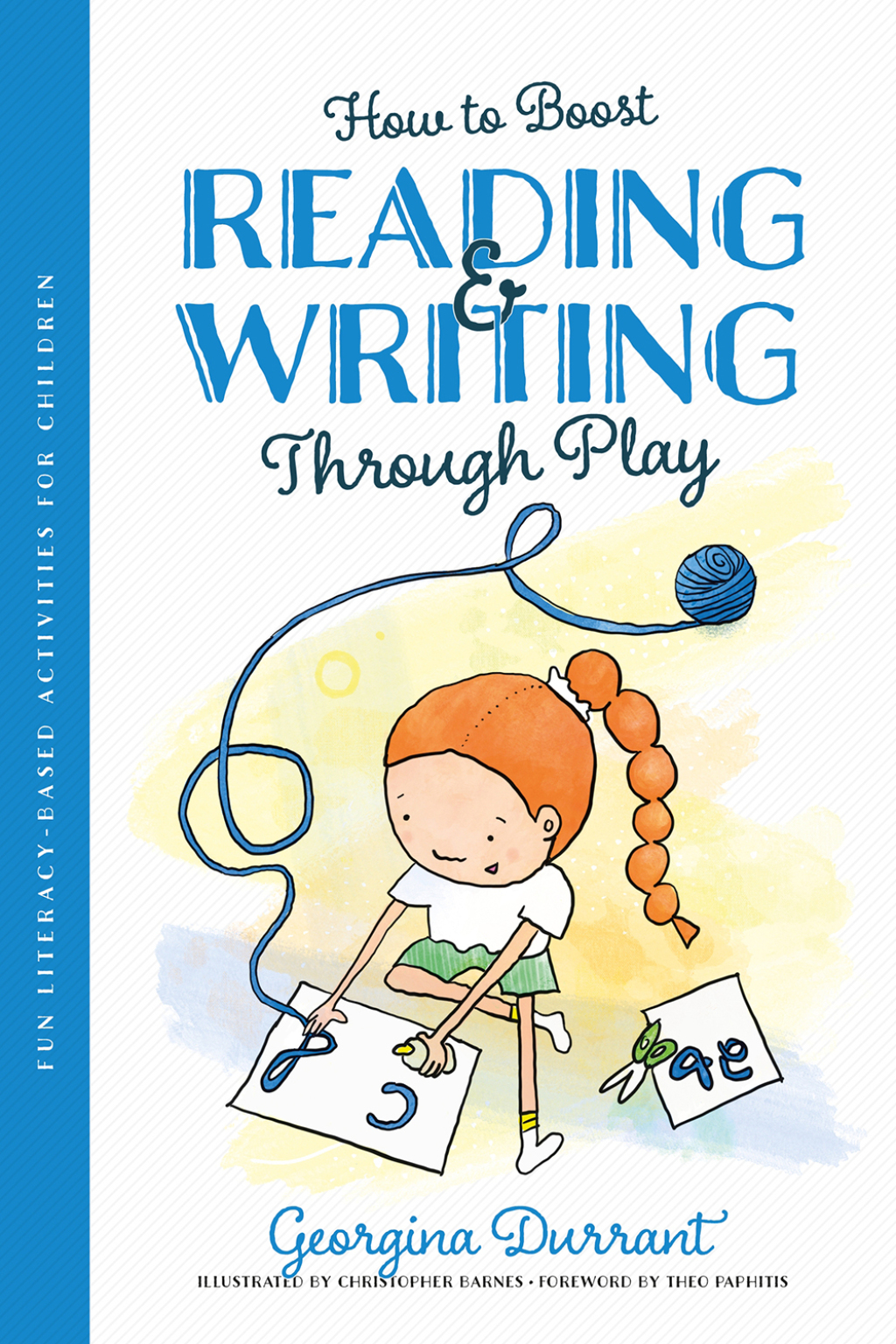 How to Boost Reading and Writing Through Play Fun Literacy-Based Activities for Children - (PDF/EPUB Version)