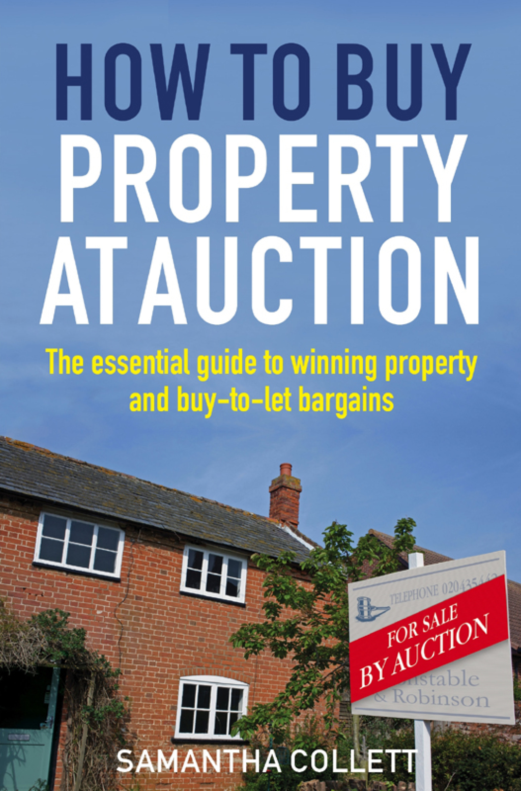 How To Buy Property at Auction The Essential Guide to Winning Property and Buy-to-Let Bargains - (PDF/EPUB Version)