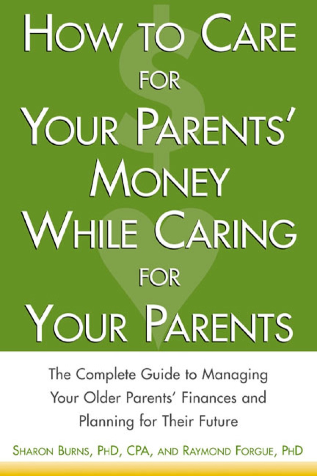 How to Care For Your Parents' Money While Caring for Your Parents - (PDF/EPUB Version)