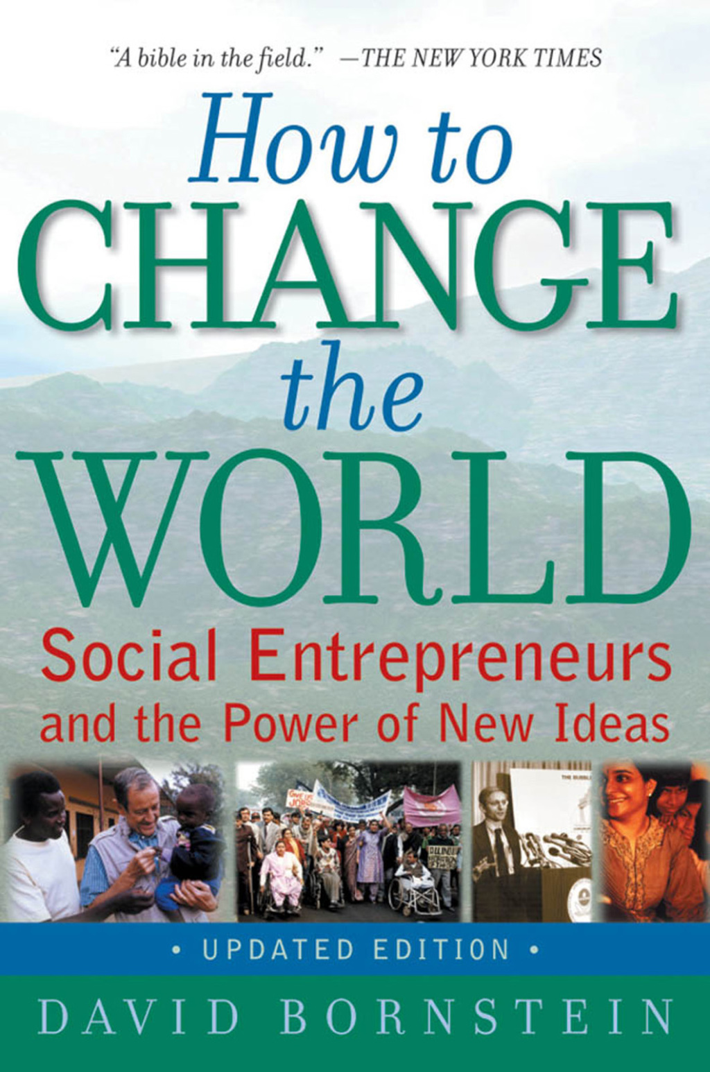 How to Change the World Social Entrepreneurs and the Power of New Ideas (Updated Edition) 2nd Edition - (PDF/EPUB Version)