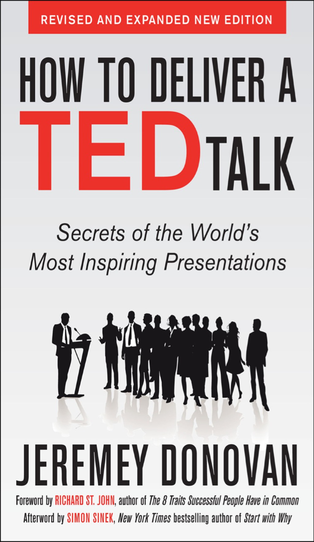 How to Deliver a TED Talk: Secrets of the World's Most Inspiring Presentations (Revised and Expanded New Edition) 1st Edition - (PDF/EPUB Version)