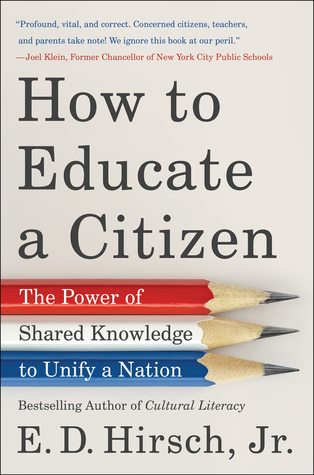 How to Educate a Citizen The Power of Shared Knowledge to Unify a Nation - (PDF/EPUB Version)