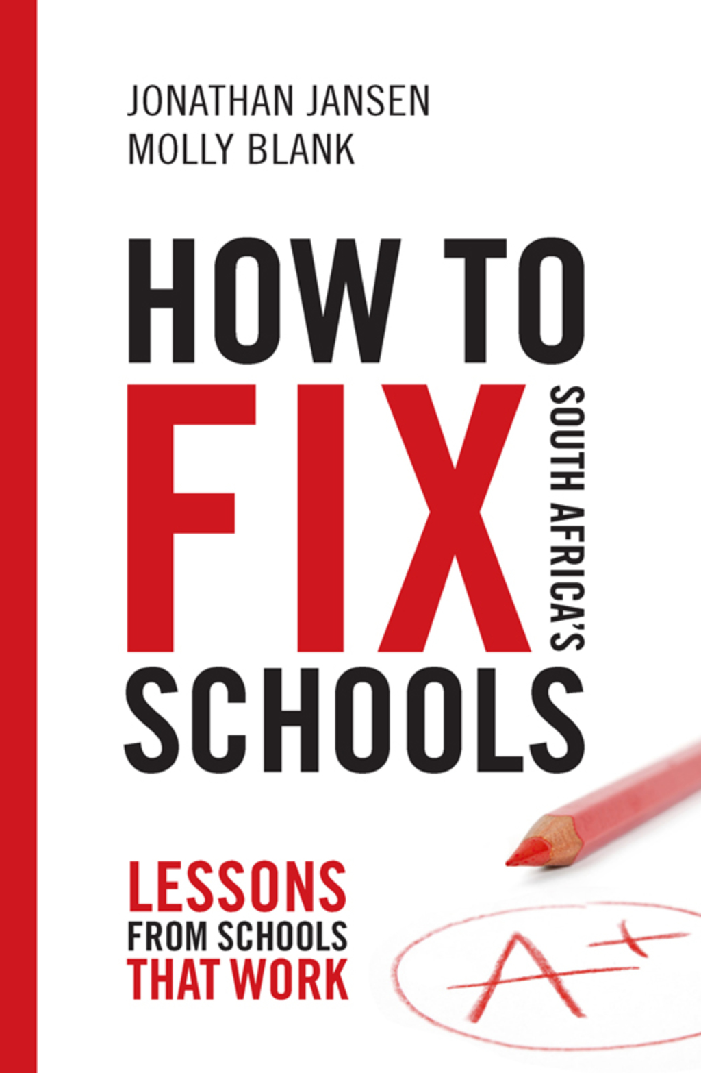How to Fix South Africa's Schools 1st Edition - (PDF/EPUB Version)