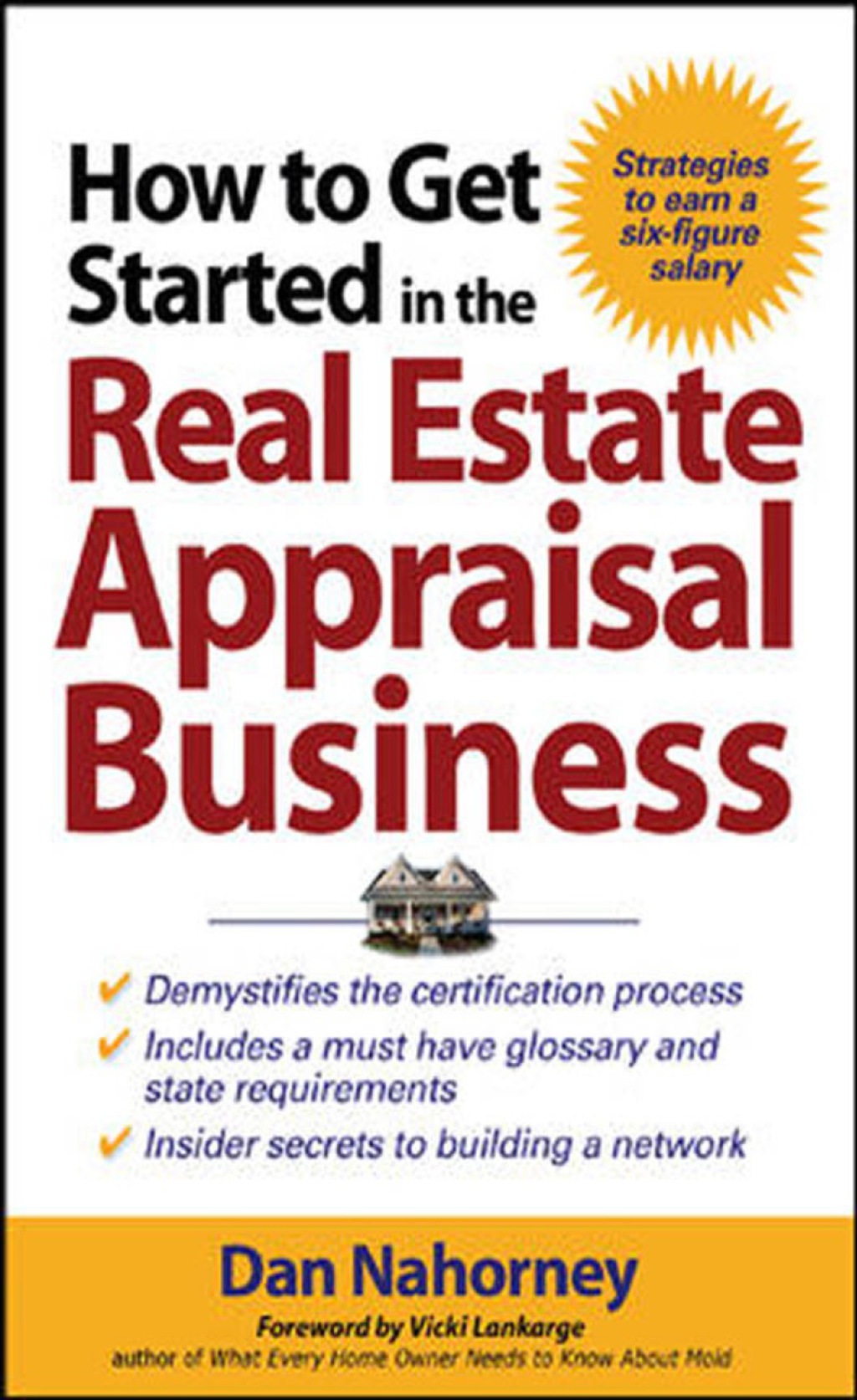 How to Get Started in the Real Estate Appraisal Business 1st Edition - (PDF/EPUB Version)