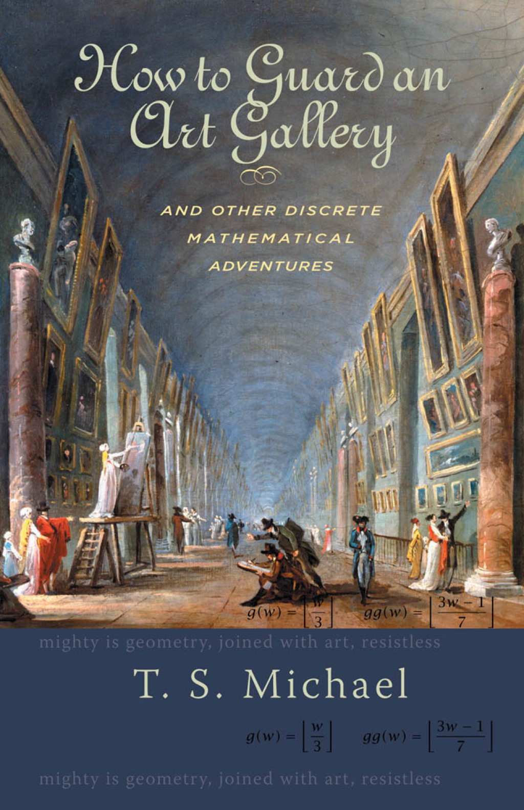 How to Guard an Art Gallery and Other Discrete Mathematical Adventures - (PDF/EPUB Version)