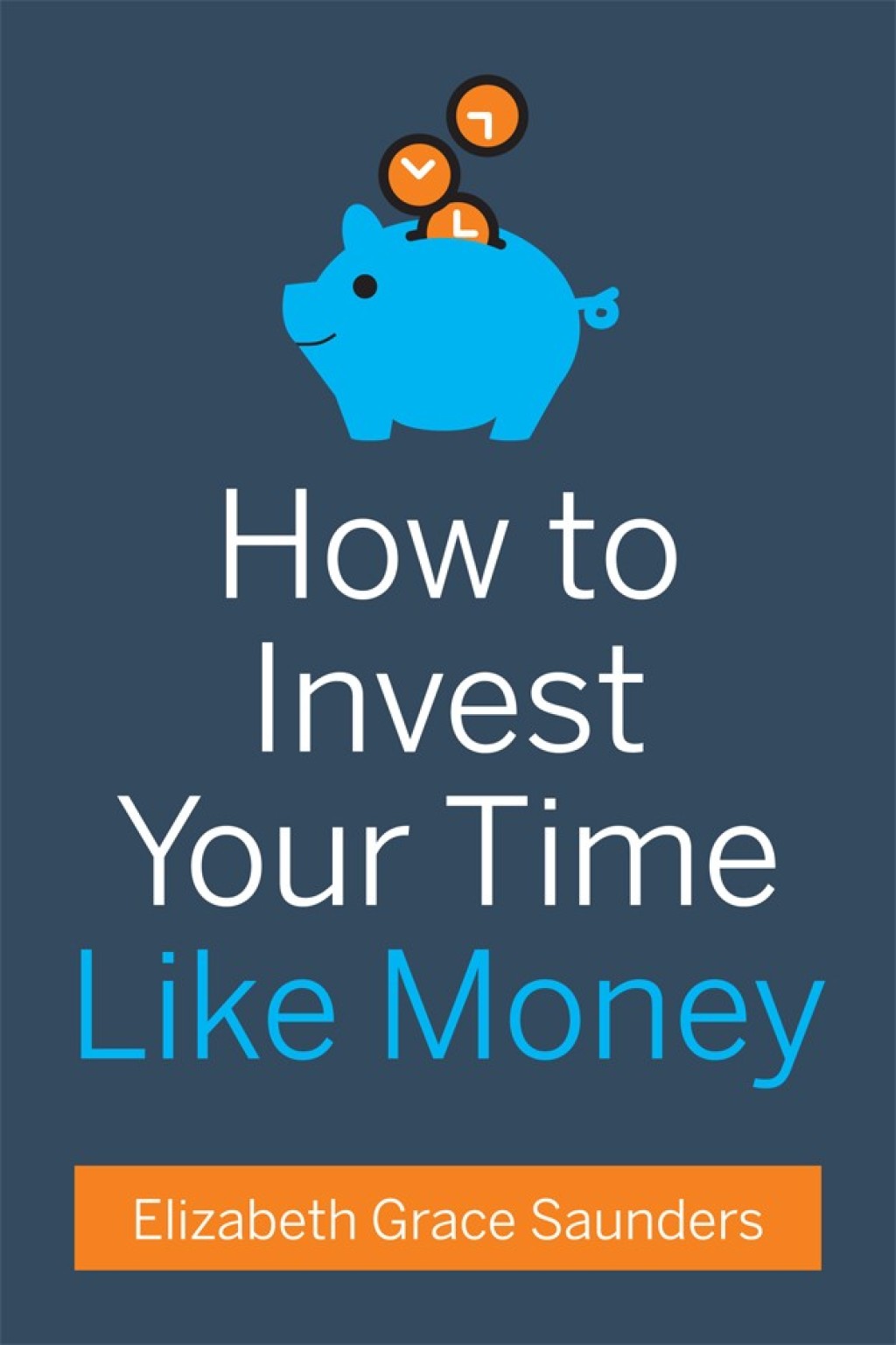How to Invest Your Time Like Money - (PDF/EPUB Version)