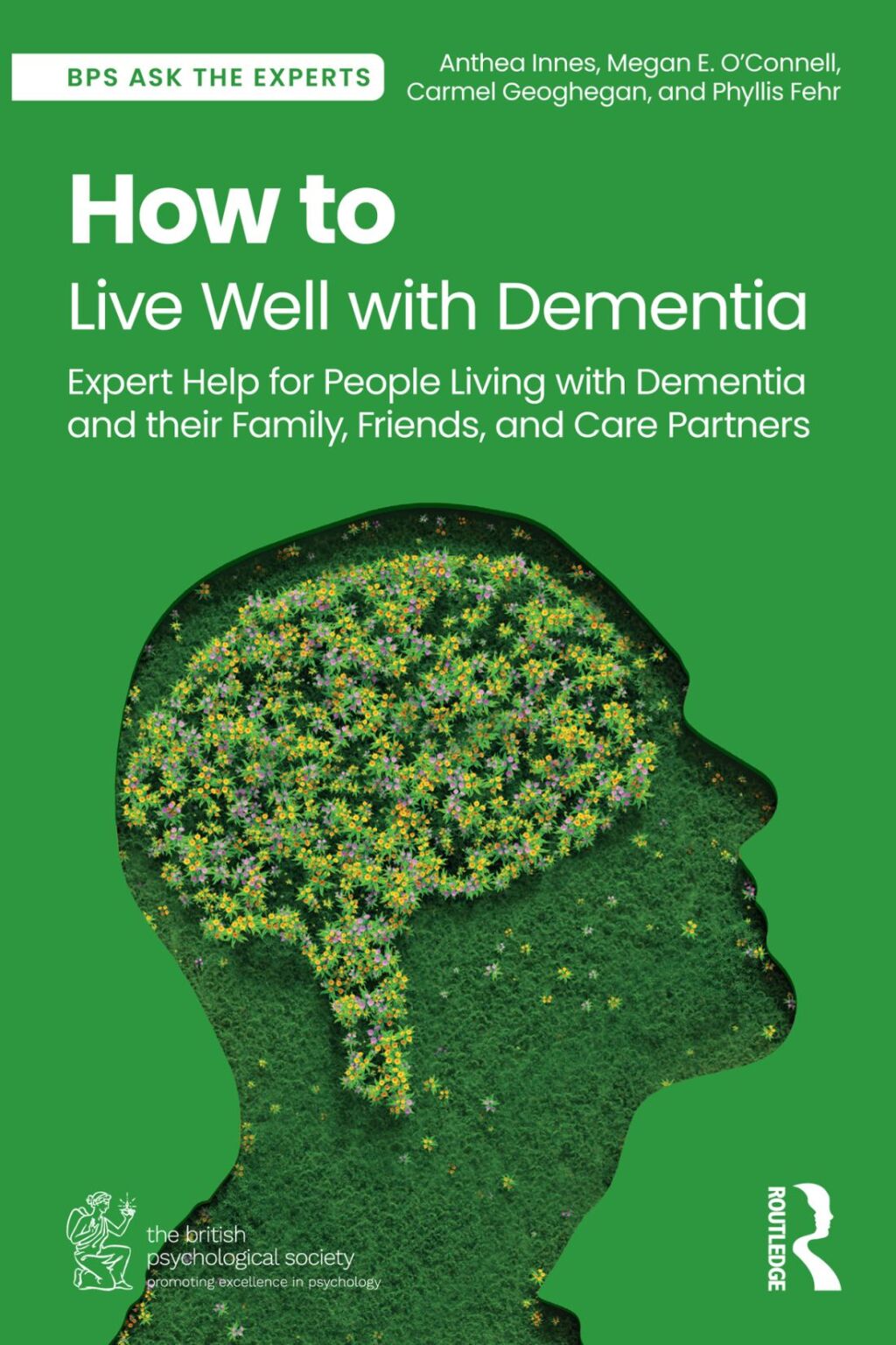 How to Live Well with Dementia Expert Help for People Living with Dementia and their Family, Friends, and Care Partners 1st Edition - (PDF/EPUB Version)