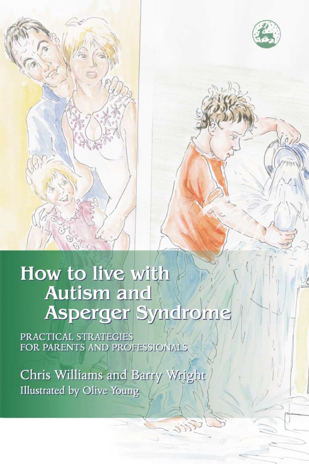 How to Live with Autism and Asperger Syndrome Practical Strategies for Parents and Professionals - (PDF/EPUB Version)