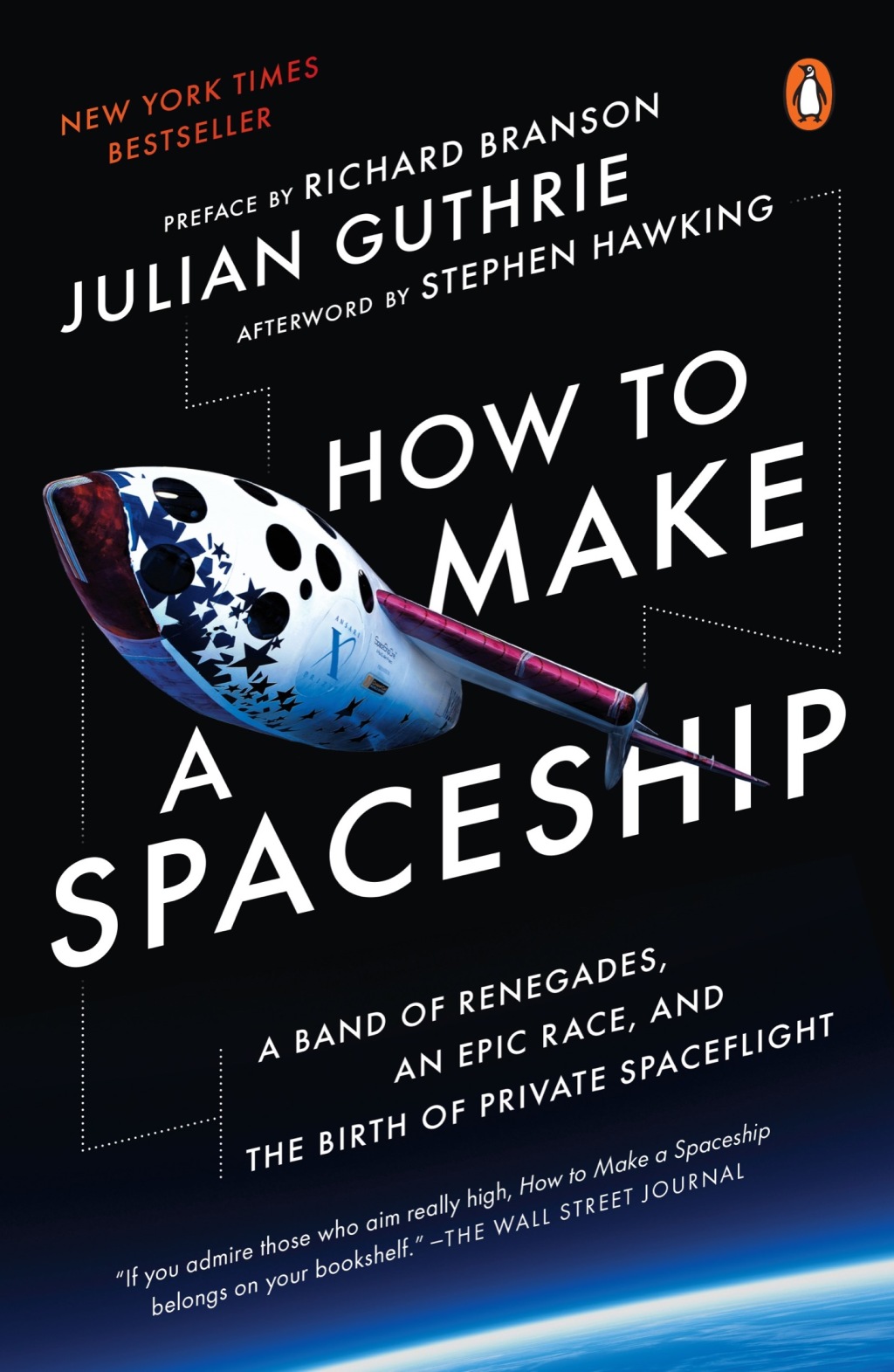 How to Make a Spaceship A Band of Renegades, an Epic Race, and the Birth of Private Spaceflight - (PDF/EPUB Version)