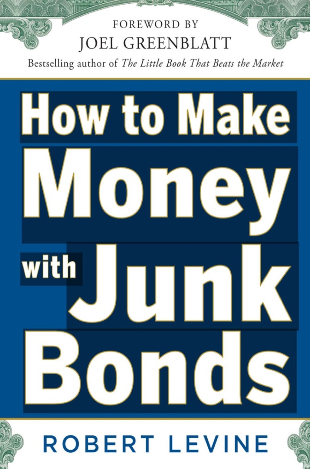 How to Make Money with Junk Bonds 1st Edition - (PDF/EPUB Version)