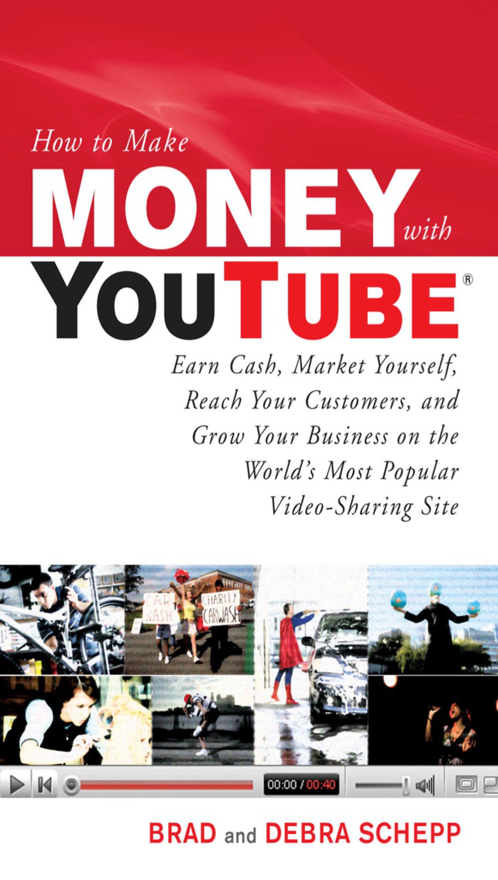 How to Make Money with YouTube: Earn Cash, Market Yourself, Reach Your Customers, and Grow Your Business on the World's Most Popular Video-Sharing Site 1st Edition - (PDF/EPUB Version)