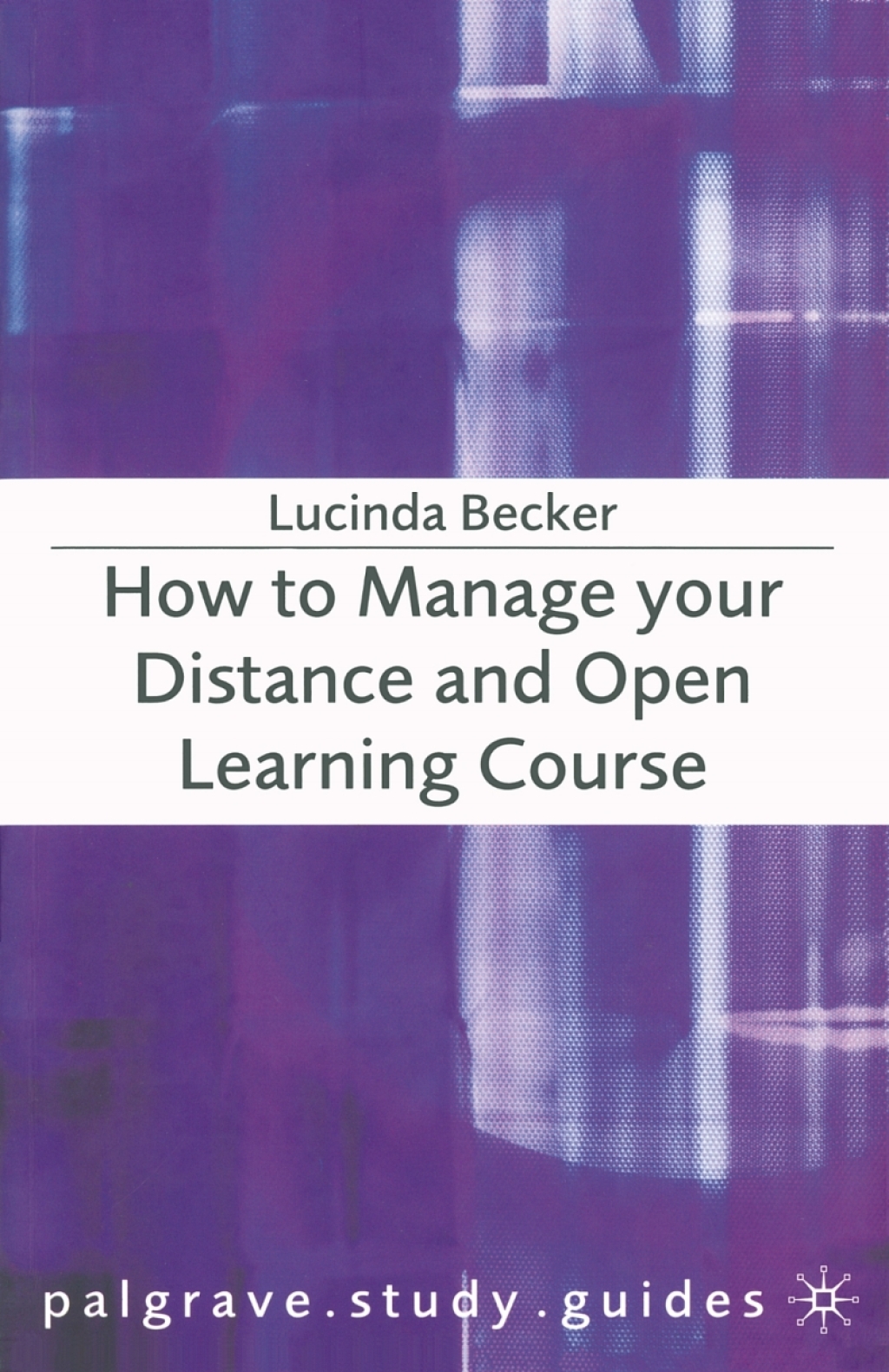 How to Manage your Distance and Open Learning Course 1st Edition - (PDF/EPUB Version)