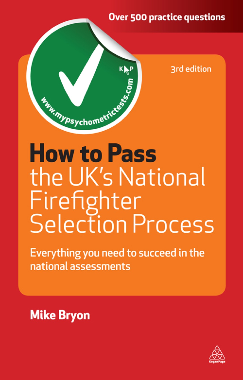 How to Pass the UK's National Firefighter Selection Process Everything You Need to Succeed in the National Assessments 3rd Edition - (PDF/EPUB Version)