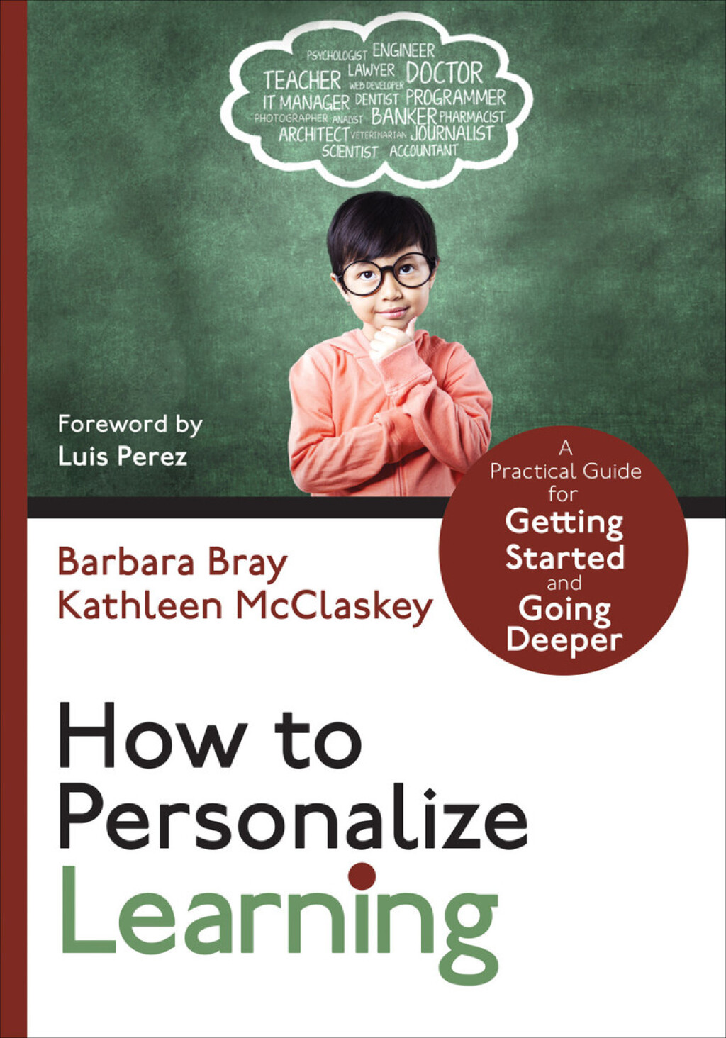 How to Personalize Learning A Practical Guide for Getting Started and Going Deeper 1st Edition - (PDF/EPUB Version)