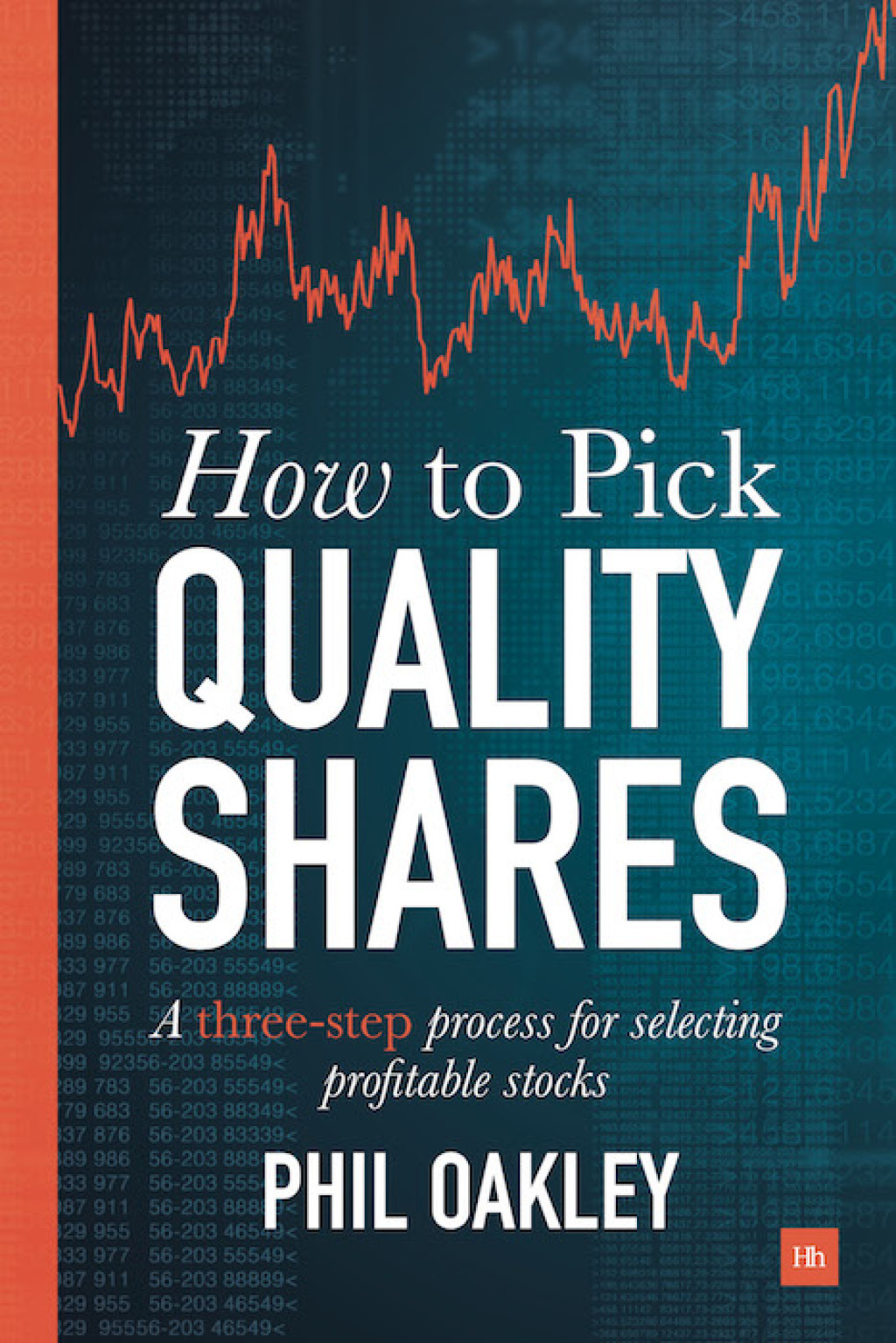 How To Pick Quality Shares A three-step process for selecting profitable stocks 1st Edition - (PDF/EPUB Version)