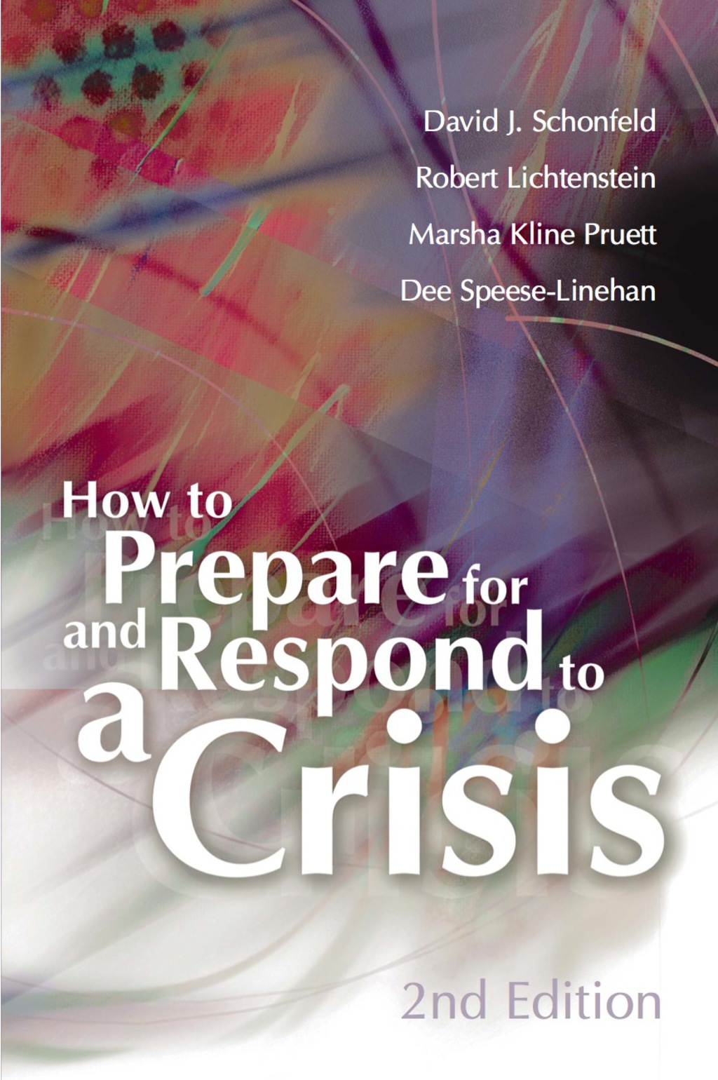 How to Prepare for and Respond to a Crisis 2nd Edition - (PDF/EPUB Version)