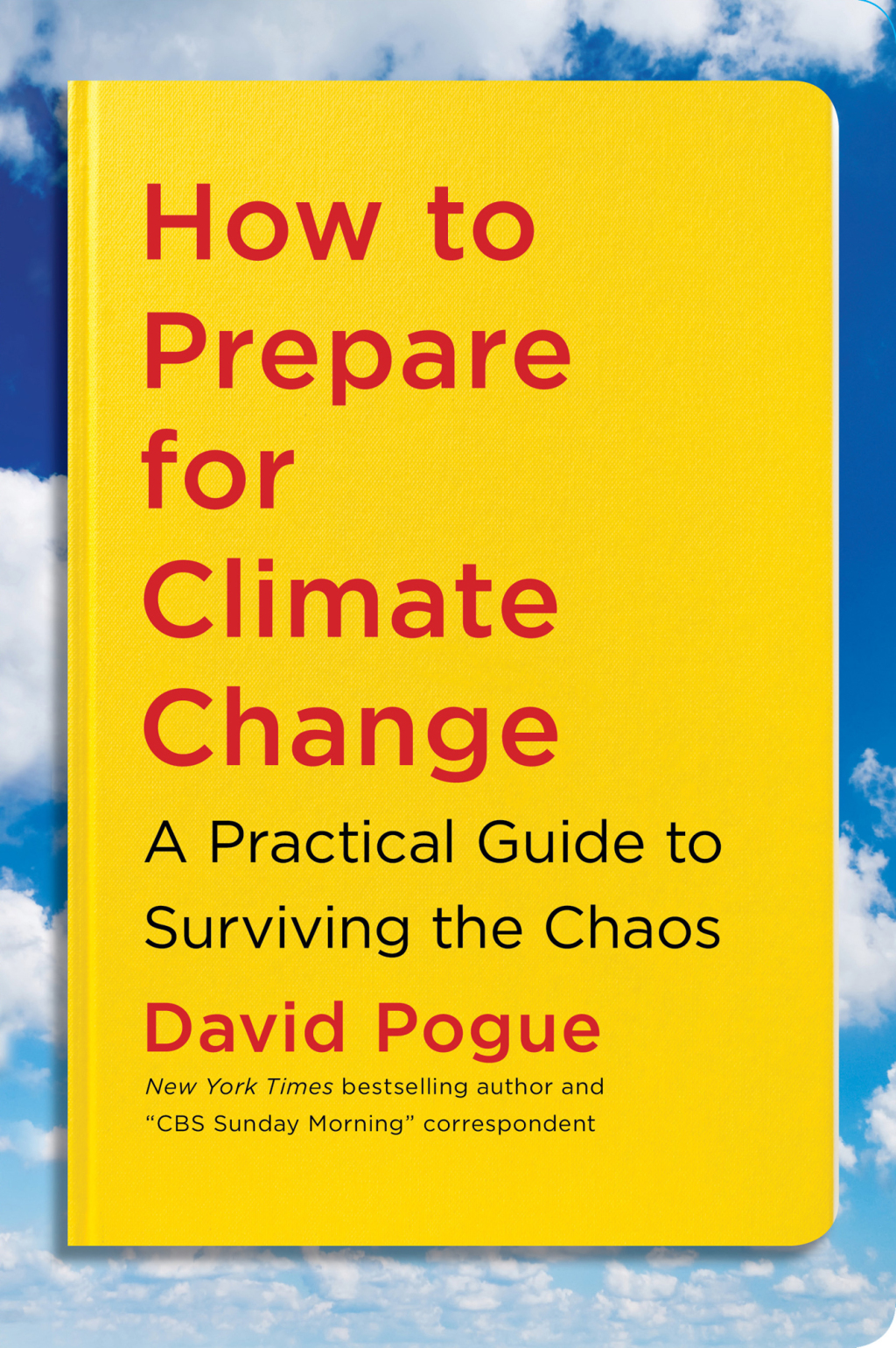 How to Prepare for Climate Change A Practical Guide to Surviving the Chaos - (PDF/EPUB Version)