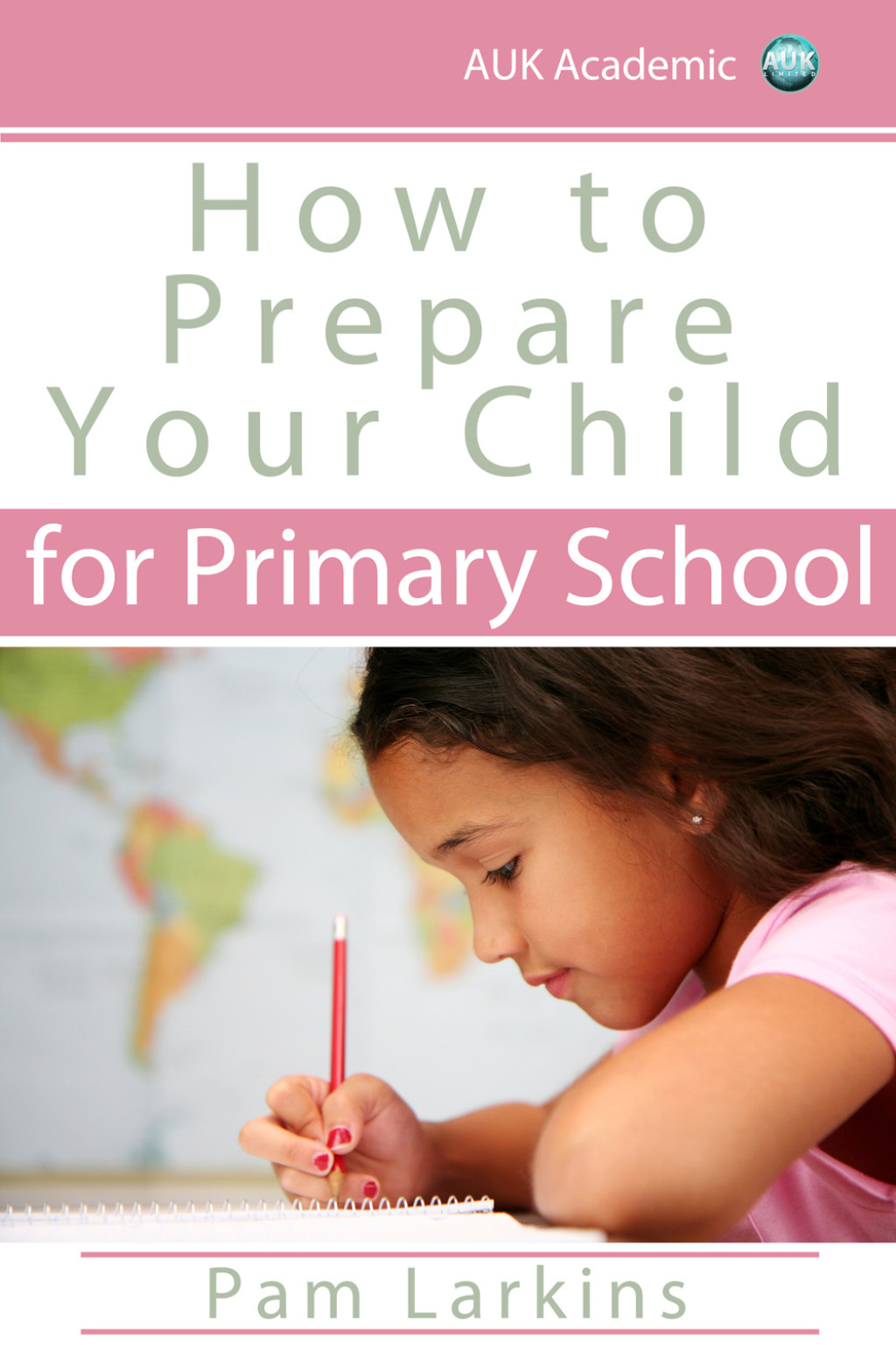 How to Prepare Your Child for Primary School 1st Edition - (PDF/EPUB Version)
