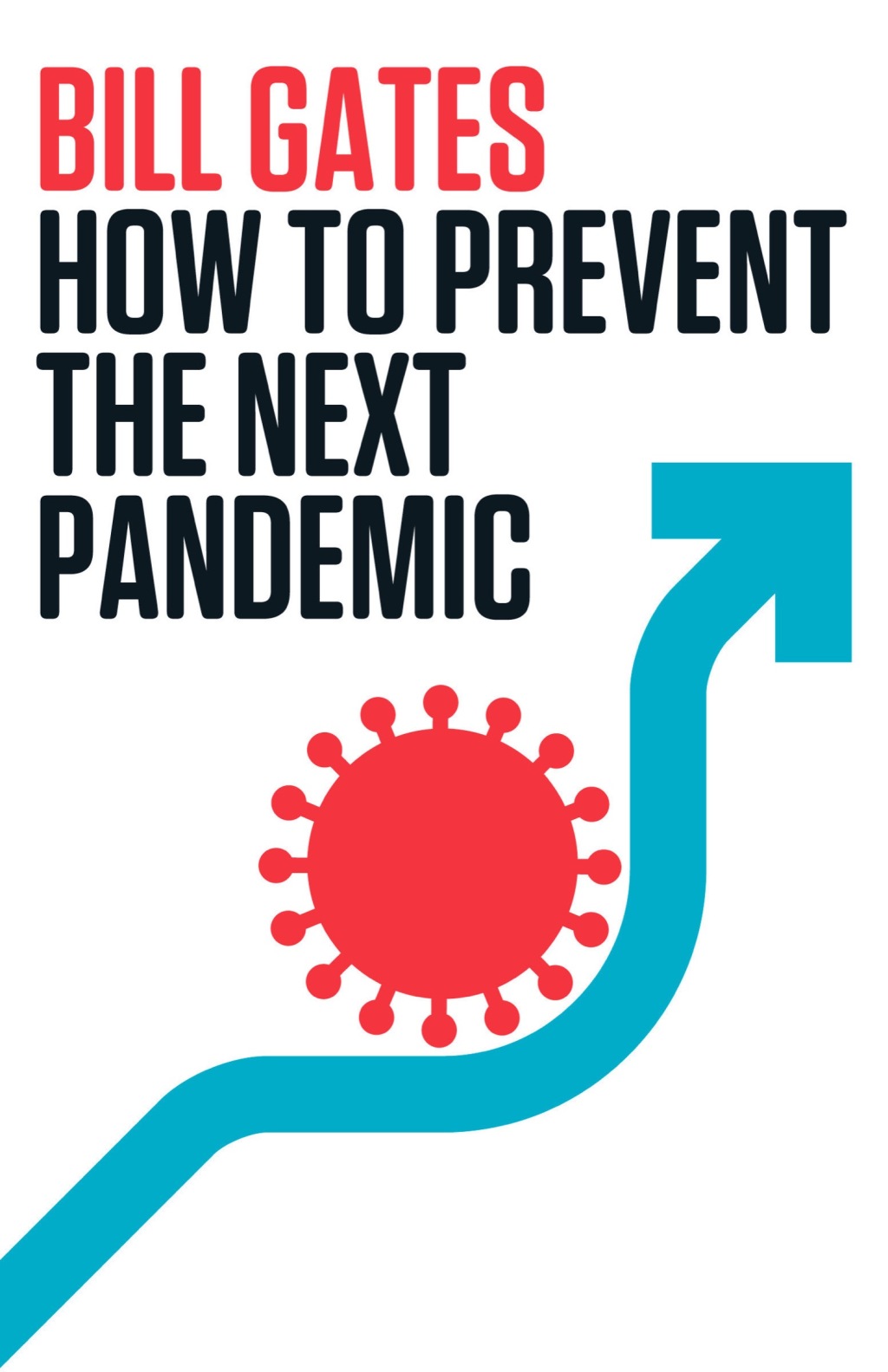 How to Prevent the Next Pandemic - (PDF/EPUB Version)