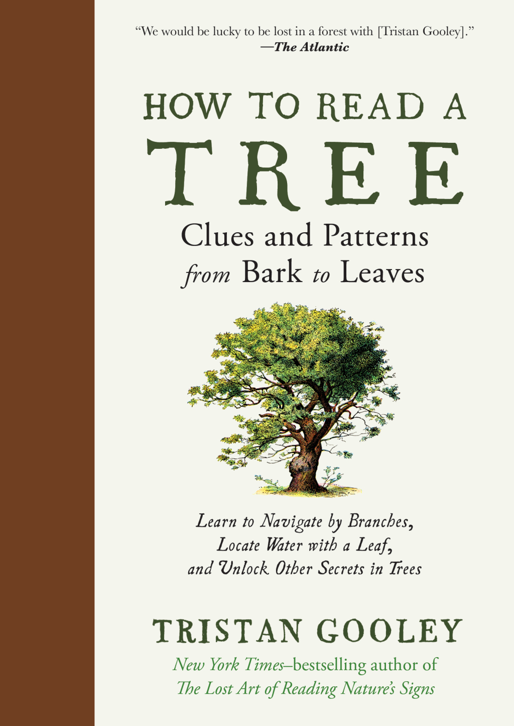 How to Read a Tree: Clues and Patterns from Bark to Leaves (Natural Navigation) 1st Edition - (PDF/EPUB Version)