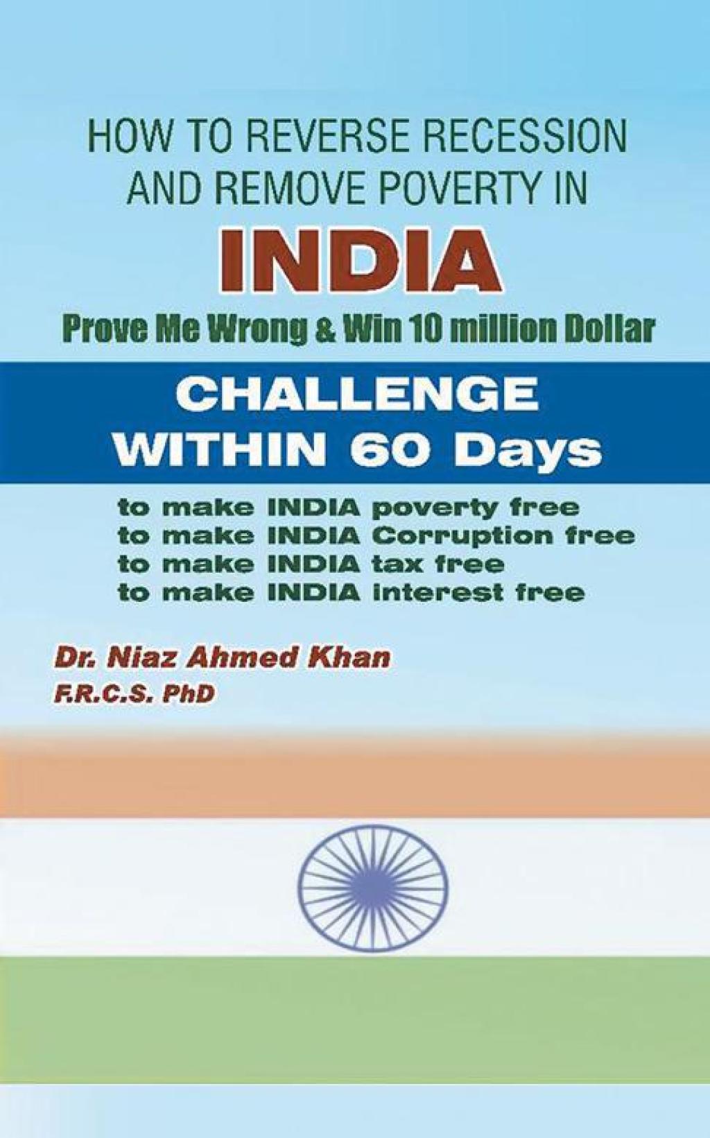 How to Reverse Recession and Remove Poverty in India Prove Me Wrong & Win 10 Million Dollar Challenge Within 60 Days - (PDF/EPUB Version)