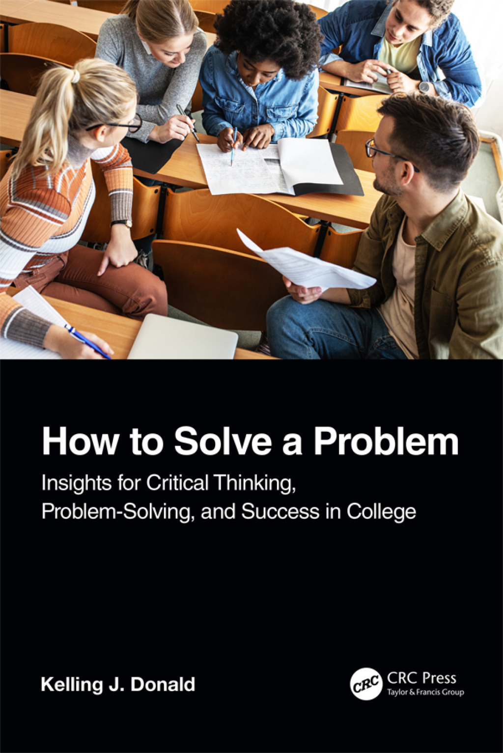 How to Solve A Problem Insights for Critical Thinking, Problem-Solving, and Success in College 1st Edition - (PDF/EPUB Version)