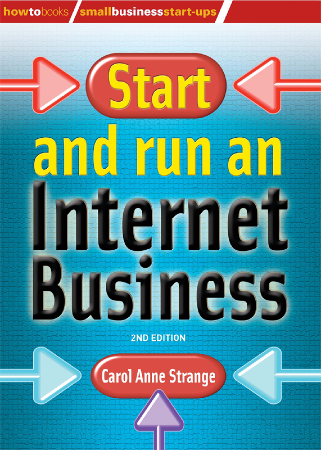 How to Start and Run an Internet Business 2nd Edition 2nd Edition - (PDF/EPUB Version)