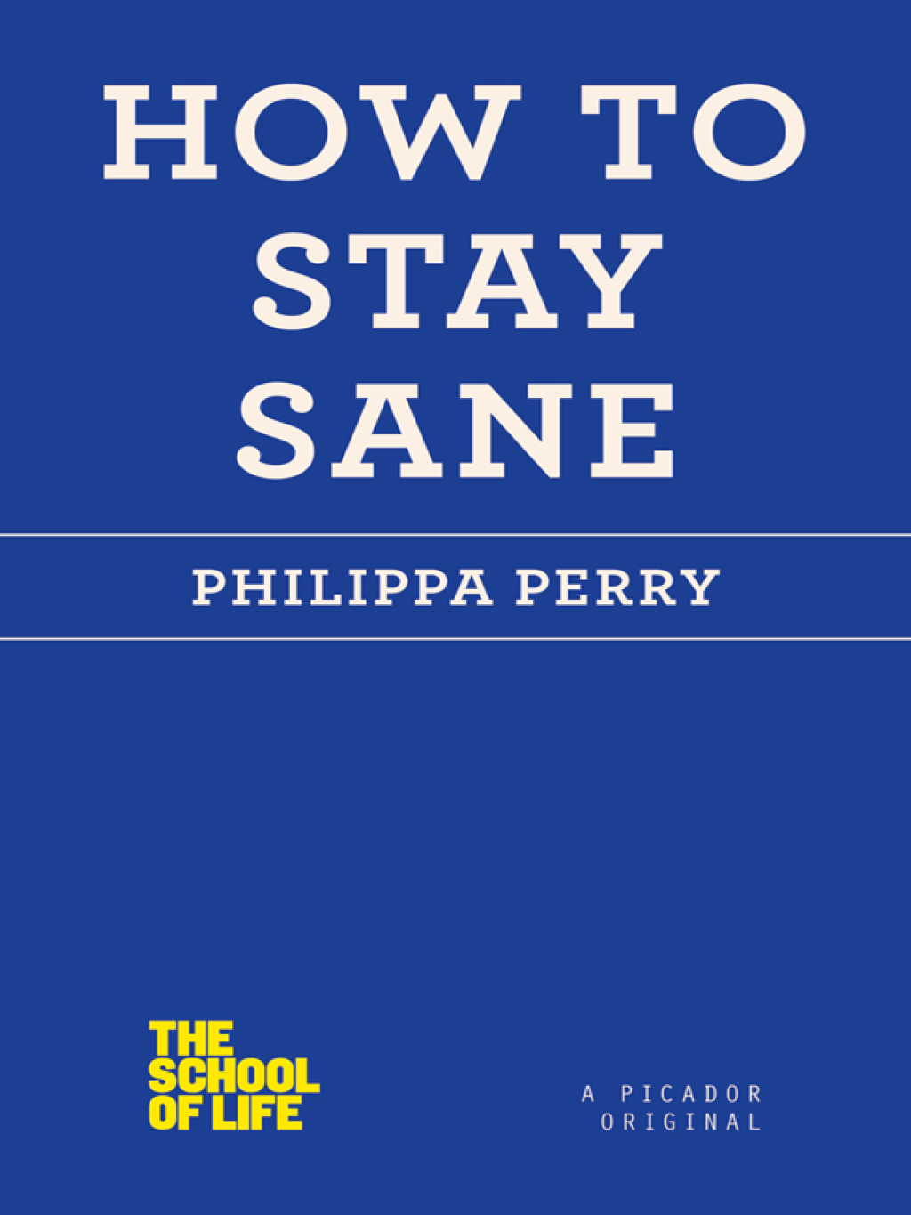 How to Stay Sane - (PDF/EPUB Version)