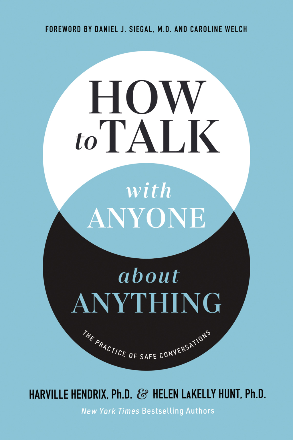 How to Talk with Anyone about Anything The Practice of Safe Conversations 1st Edition - (PDF/EPUB Version)