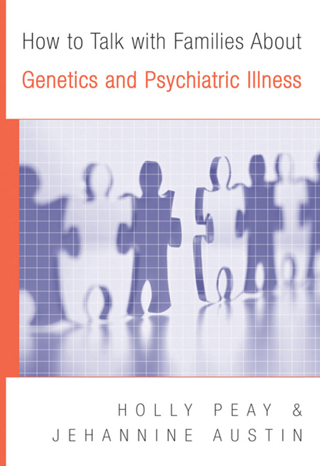 How to Talk with Families About Genetics and Psychiatric Illness - (PDF/EPUB Version)